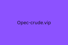 Opec-crude.vip review (Is opec-crude.vip legit or scam?) check out