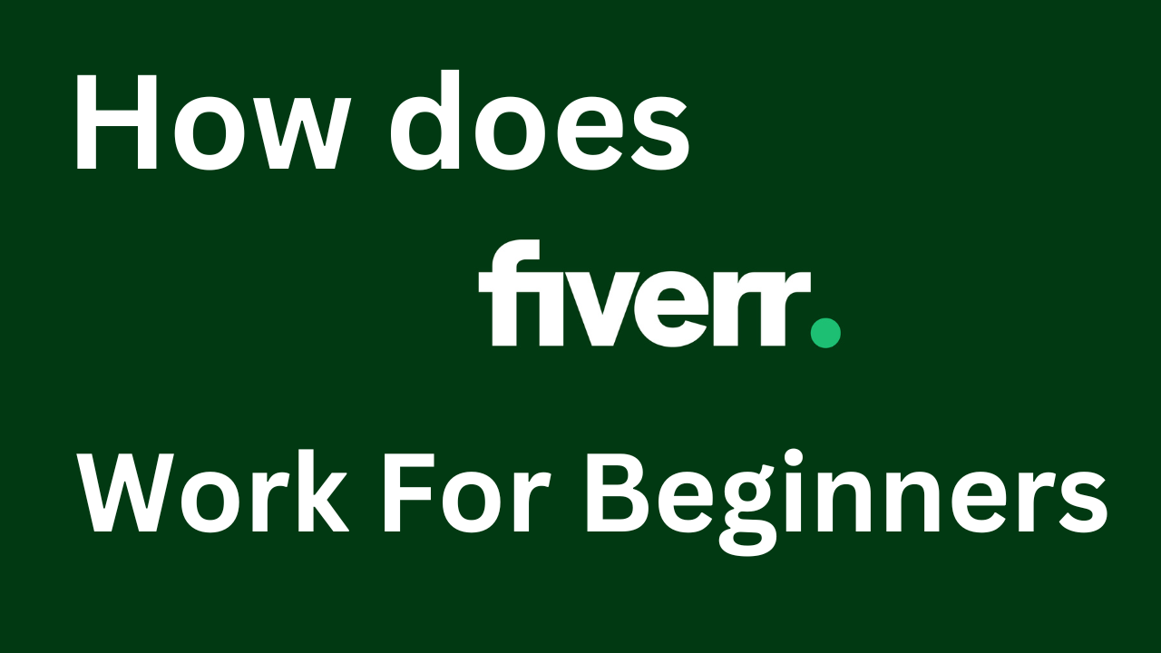 How Does Fiverr Work For Beginners - Nairaplan